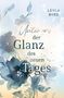 "Unter uns der Glanz des neuen Tages" steht inmitten zarter blauer Blumen in Aquarelloptik auf hellem Hintergrund., Buch