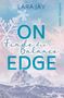 Text: "LARA JAY", "ON EDGE", "Finde die Balance", "Winter Whispers". Schneeflocken und ein schneebedeckter Berg im Hintergrund., Buch