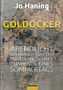 Jo Haning, GOLDocker, Abendlicht über sanfter Hügellandschaft zum Ende eines Sommertags. Roman. Weltkarte mit Markierungen., Buch