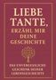 "LIEBE TANTE, ERZÄHL MIR DEINE GESCHICHTE. DAS UNVERGESSLICHE GESCHENK DEINER LEBENSGESCHICHTE." Baumillustration., Buch