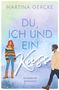 "Martina Gercke. Du, ich und ein Kuss. Riverbend Romance." Illustration: Frau in buntem Pullover, Mann mit Mantel, im Schnee., Buch