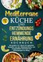 Text: "Mediterrane Küche und entzündungshemmende Ernährung. Kochbuch. Stefanie Hoffmann." Abgebildet sind verschiedene Gerichte., Buch