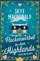 "Skye MacDonald, Flockenwirbel in den Highlands, Highland Hearts." Illustration: Ein verschneites Haus und Tannenmuster., Buch