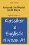 "Jules Verne: Around the World in 80 Days. Englisch Lektüre A1. Klassiker in Englisch Niveau A1." Gelber Hintergrund., Buch