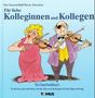 Gert Sommerfeldt: Das Geschenkbuch für liebe Kollegen!, Buch