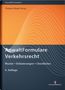 AnwaltFormulare Verkehrsrecht, Buch