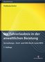 Michael Pießkalla: Die Fahrerlaubnis in der anwaltlichen Beratung, Buch