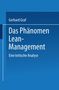 Gerhard Graf: Das Phänomen Lean Management, Buch