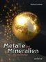 Markus Sommer: Metalle und Mineralien als Heilmittel, Buch, Buch