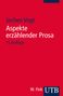 Jochen Vogt: Aspekte erzählender Prosa, Buch