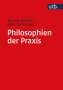 : Philosophien der Praxis, Buch