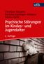 Christian Klicpera: Psychische Störungen im Kindes- und Jugendalter, Buch
