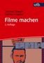 Thomas Strauch: Filme machen, Buch
