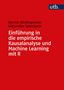 Dennis Klinkhammer: Einführung in die empirische Kausalanalyse und Machine Learning mit R, Buch