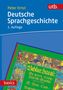 Peter Ernst: Deutsche Sprachgeschichte, Buch