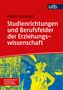 Phillip D. Th. Knobloch: Studienrichtungen und Berufsfelder der Erziehungswissenschaft, Buch