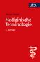 Florian Steger: Medizinische Terminologie, Buch