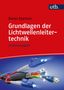 Dieter Eberlein: Grundlagen der Lichtwellenleitertechnik, Buch