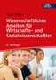 Claus Ebster: Wissenschaftliches Arbeiten für Wirtschafts- und Sozialwissenschaftler, Buch