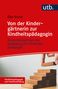 Elke Kruse: Von der Kindergärtnerin zur Kindheitspädagogin, Buch