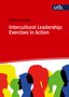 Sierk A. Horn: Intercultural Leadership: Exercises in Action, Buch