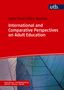 John Field: International and Comparative Perspectives on Adult Education, Buch, Buch