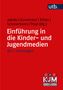 : Einführung in die Kinder- und Jugendmedien, Buch