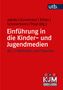 : Einführung in die Kinder- und Jugendmedien, Buch