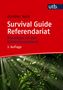 „Survival Guide Referendariat“, Tipps für Vorbereitungsdienst, 3. Auflage. Rotes Cover mit Pflanzen im unteren Bereich., Buch