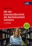 Lydia Prexl: Mit der Literaturübersicht die Bachelorarbeit meistern, Buch