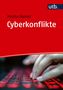 Text: "Mischa Hansel, Cyberkonflikte, utb." Rote Oberfläche, Hände über leuchtender Tastatur., Buch