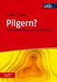 Text: "Detlef Lienau, Pilgern? Klare Antworten aus erster Hand, Frag doch einfach!, utb." Farben: Rot, Gelb, Orange., Buch