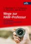 Text: „Wege zur HAW-Professur: Ein Ratgeber für die praxisorientierte Qualifikation.“ Hand hält Kompass., Buch