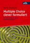 Text: "Martin Baumann, Multiple Choice clever formuliert, Für Dozierende aller Fachrichtungen." Roter Hintergrund, Labyrinth unten., Buch