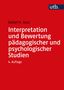 Detlef Rost: Interpretation und Bewertung pädagogisch-psychologischer Studien, Buch