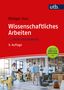 Rödiger Voss: Wissenschaftliches Arbeiten, Buch