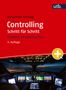 "Alexander Hennig, Controlling Schritt für Schritt, 5. Auflage. Lehrbuch mit eLearning-Kurs. Unten ein modernes Cockpit."