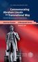 Liv Birte Buchmann: Commemorating Abraham Lincoln the Transnational Way, Buch