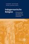 Norbert Oettinger: Indogermanische Religion, Buch, Buch
