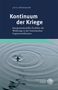 Julia Weidmann: Kontinuum der Kriege, Buch, Buch