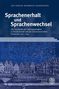 "Sprachenerhalt und Sprachwechsel: Die Geschichte der Mehrsprachigkeit in Friedrichstadt 1620–1940." zeigt alte Häuseransicht., Buch