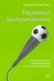 Traumberuf Sportjournalismus, Buch