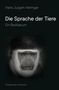 Hans Jürgen Heringer: Die Sprache der Tiere, Buch