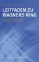 Wolfgang Kau: Leitfaden zu Wagners Ring - Siegfried, Buch