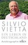 Silvio Vietta: Ein Leben in Deutschland, Buch