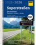 ADAC Superstraßen Autoatlas 2025/2026 Deutschland 1:200.000, Österreich, Schweiz 1:300.000 mit Europa 1:4,5 Mio., Buch