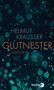 Helmut Krausser: Glutnester, Buch