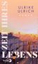 Ulrike Ulrich: Zeit ihres Lebens, Buch