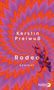 Text: Kerstin Preiwuß, Rodeo, GEDICHT. Hintergrund: Spiralwirbel in Lila und Orange, mit Pferd und Reiter., Buch