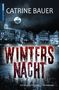 Catrine Bauer: WintersNacht, Buch